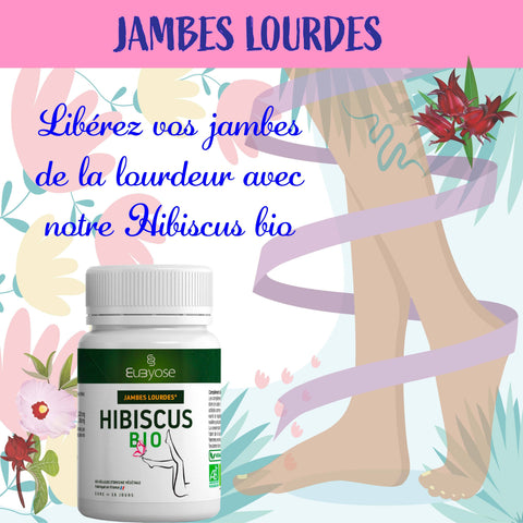 JAMBE LOURDE*  HIBISCUS -  préserver le capital veineux de ces jambes   limite les varices